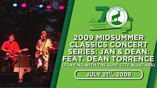 2009 Midsummer Classics Concert Series Jan Dean feat Dean Torrence