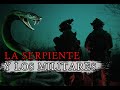 La Serpiente Y Los Militares (Relato De Terror)