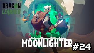Moonlighter Ep 24 | Cleared the Golem Dungeon for Funsies