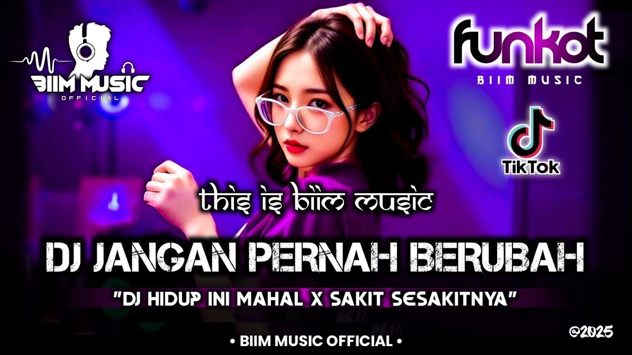 DJ BEST FUNKOT‼️|| DJ JANGAN PERNAH BERUBAH (NEW)‼️|| DJ HIDUP INI MAHAL X SAKIT SESAKITNYA‼️DJ Biim