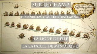 La Ligne de file : La Bataille de Minorque (1756)