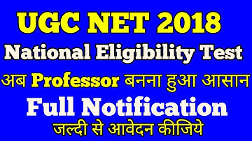 UGC NET 2018 Full Notification - National Eligibility Test - Syllabus and Exams Pattern | Professor