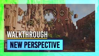 New Perspective Easy Walkthrough Crimson Desert