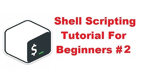 Shell Scripting Tutorial for Beginners 2 - using Variables and Comments