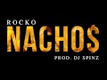 Rocko - NACHO$