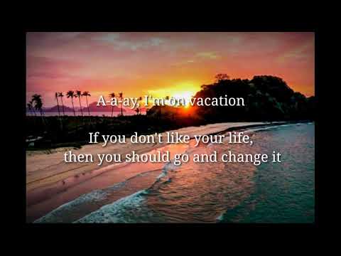 Dirty Heads - Vacation (Lyrics)