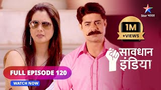 Full Episode - 120 Dosti Club Savdhaan India सवधन इडय 