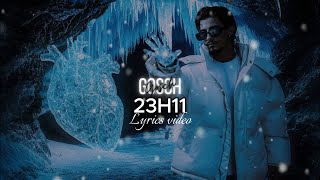 Gosch - 23h11 (Lyrics video)