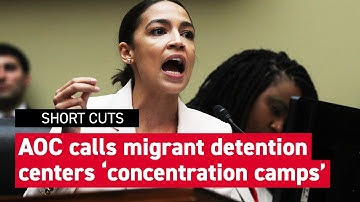 Watch AOC call migrant detention centers 