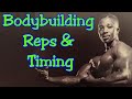 Bodybuilding Reps &amp; Timing - Leroy Colbert