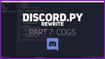 Python: Making a Discord bot (Part 7: Cogs)