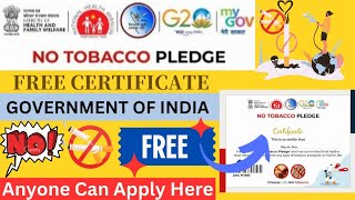 Government of India Free Certificate online | No Tobacco Day 2023 Pledge Certificate