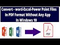 How To Convert Word Excel Power Point  File In PDF Format Without Any App