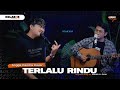 TERLALU RINDU - MARIO G. CLAU | COVER BY ANGGA CANDRA