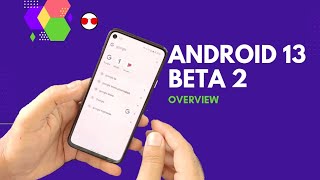 What's new in Android 13 Beta 2!