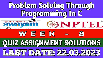 Problem solving through Programming In C | NPTEL | Week 8 Assignment 8 Solution | Jan 2023