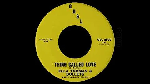 Ella Thomas & Dollets - Thing Called Love