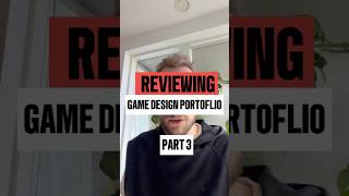 Reviewing Game Design Portfolio part 3