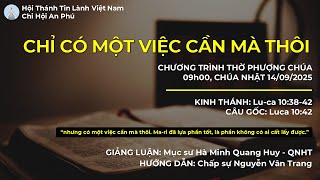 HTTL AN PHÚ - Chương Trình Thờ Phượng Chúa - 14/09/2025