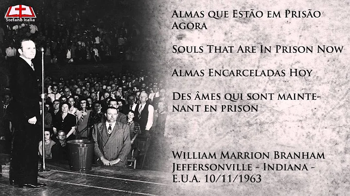 63-1110 - Souls that are in prison now - William Marrion Branham