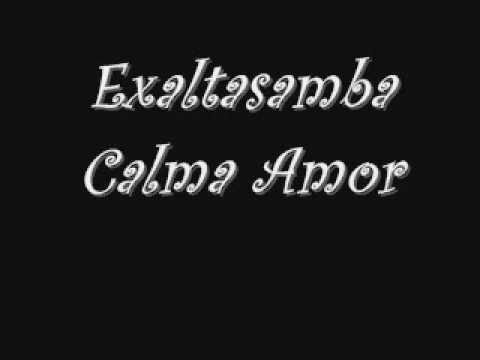 Exaltasamba-Calma Amor