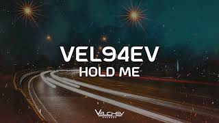 VEL94EV - Hold Me (Dark Wave) Resimi