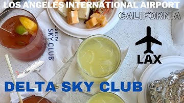 LAX | DELTA SKY CLUB | FLYING FROM LOS ANGELES TO...