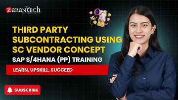 Third Party Subcontracting Using SC Vendor Concept | SAP S/4HANA (PP) Training | ZaranTech