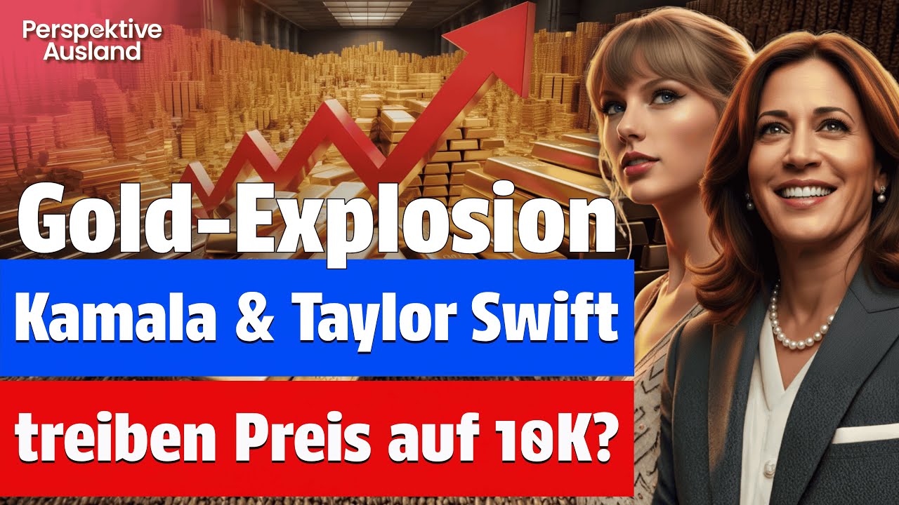 Gold-Explosion: Kamala & Taylor treiben Preis auf $10.000! Wirtschafts-Schock?