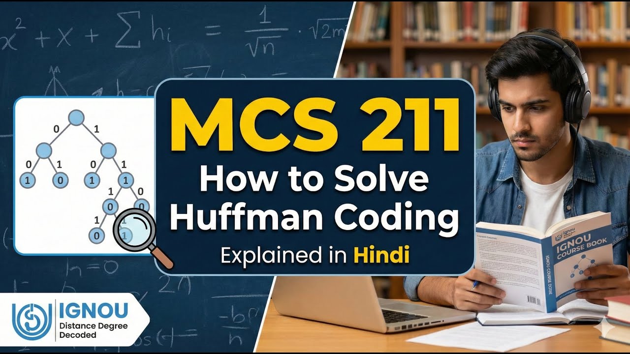 MCS 211: Huffman Coding Algorithm Explained in Hindi | Greedy Technique ...