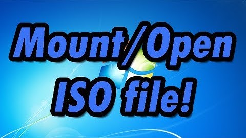 How to mount/open an ISO image