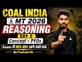 Coal India MT 2026 | Coal India MT Reasoning Class #2 | Coal India MT Reasoning PYQs | Prashant Sir