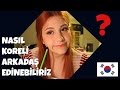 Nasıl Koreli Arkadaş Edinebiliriz?! | w/ Simoyland