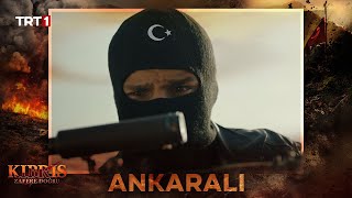Ankaralı - Kıbrıs Zafere Doğru