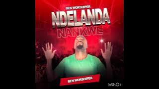 Ben Worshipper-Ndelanda Nankwe