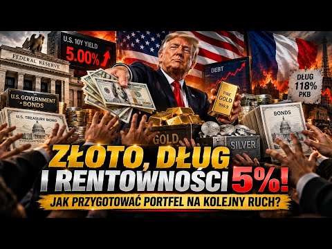 Złoto, dług i rentowności 5%. Jak przygotować portfel na kolejny ruch?#złoto #srebro #inflacja