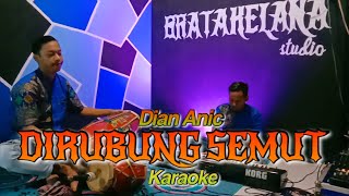 DI RUBUNG SEMUT karaoke KENDANG RAMPAK version - (Dian Anic)