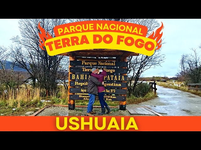 O QUE FAZER EM USHUAIA, PARQUE NACIONAL TERRA DO FOGO