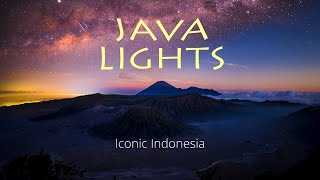 JAVA LIGHTS   From the iconic Volcano Mount Bromo to Borobudur, an Indonesia timelapse 4K.