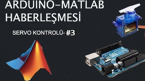 Arduino-Matlab Haberleşmesi 3- Sıcaklık Kontrollü Fan