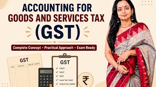 Class 11 | GST | Accounting for Goods and service tax #youtube #accountingbasics