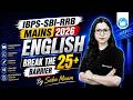 IBPS SBI &amp; RRB Mains 2026 | English | Break the 25+ Barrier | By Saba Maam