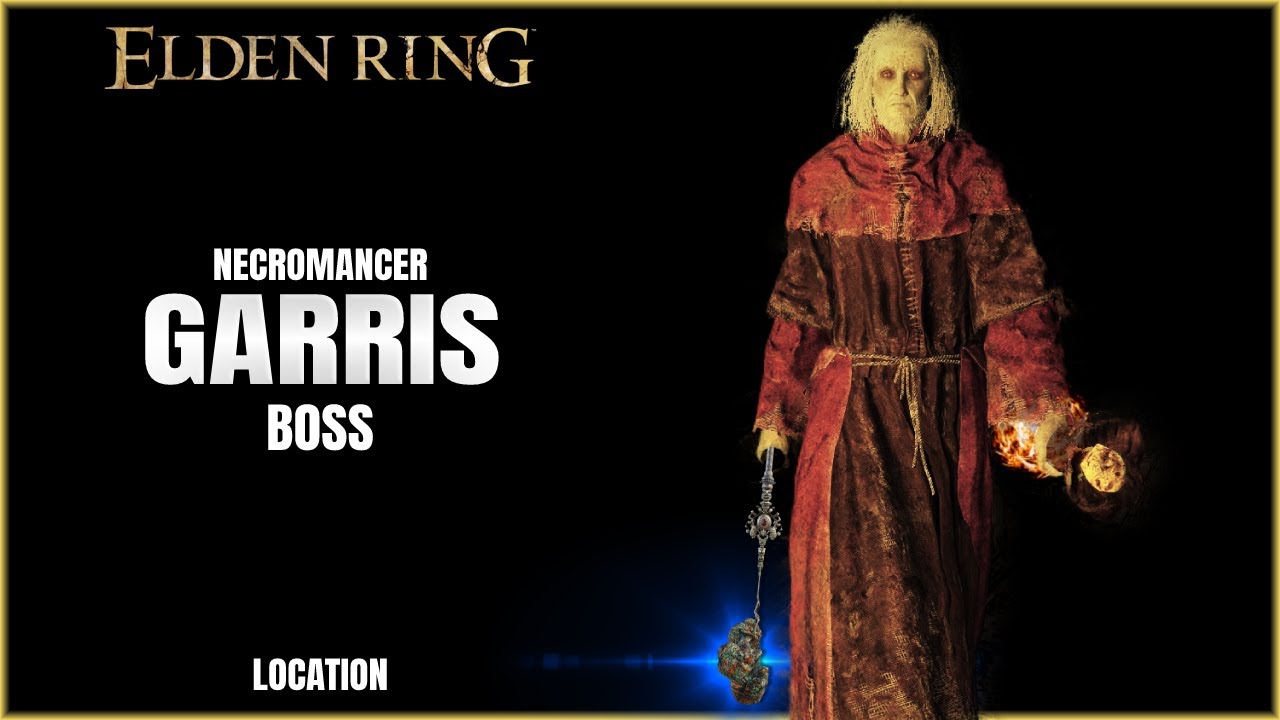 Elden Ring Necromancer Garris Boss Location YouTube