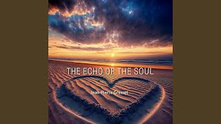 The echo of the Soul