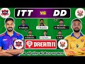 ITT vs DD dream 11 Prediction, ITT vs DD TNPL, ITT vs DD TNPL dream11 team, ITT vs DD GL team, TNPL