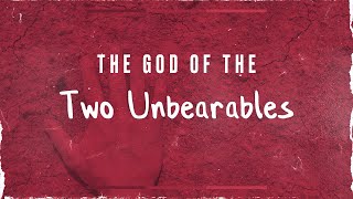 Sunday Live Stream | Pastor Ryan Scott &quot;The God of the Two Unbearables&quot;