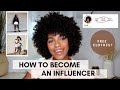 How To Become An Influencer | Kamrin White