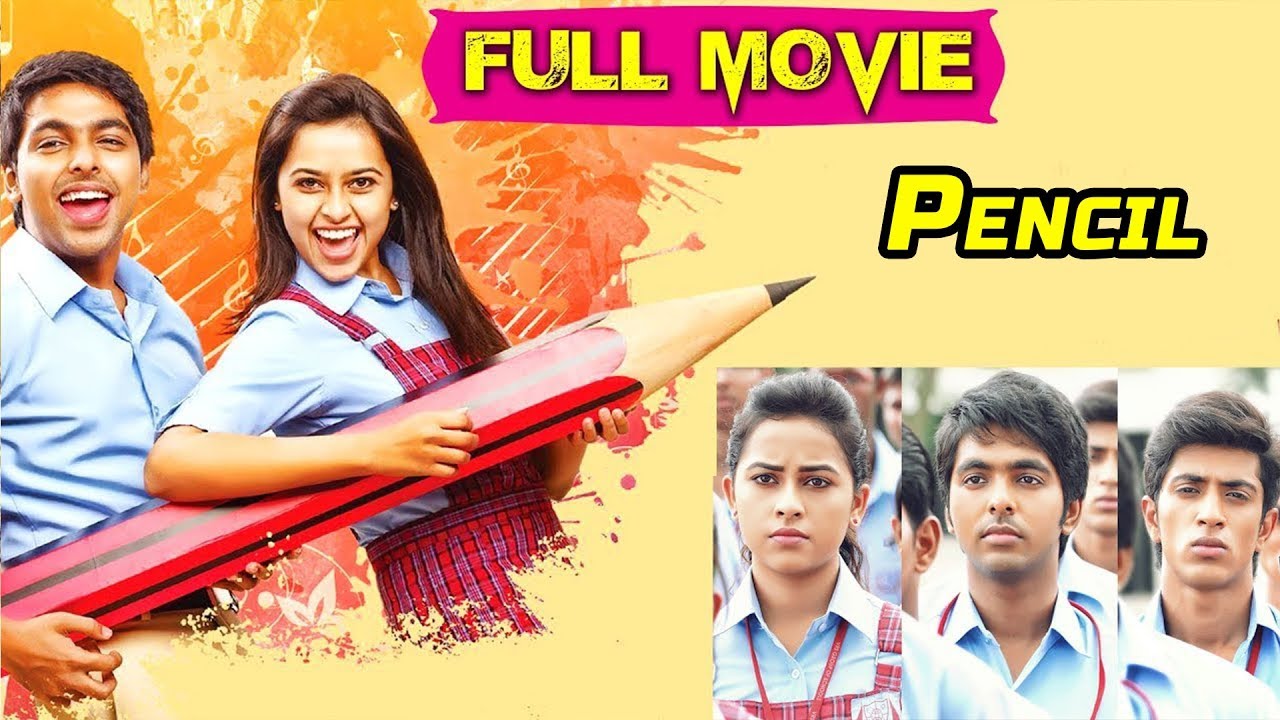 Pencil ( பென்சில் ) Full Tamil Movie || G. V. Prakash Kumar, Sri Divya ||  Full HD - YouTube