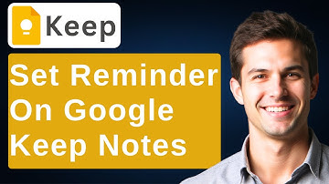 How To Set Reminder On Google Keep Notes App [2025 Guide]