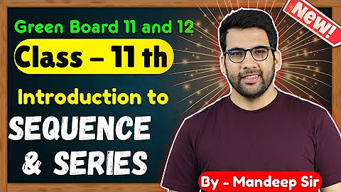 Class 11 Sequence and Series Complete Chapter - YouTube
